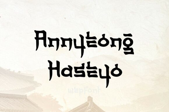 Annyeong Haseyo Font