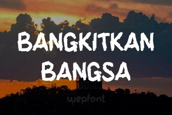 Bangkitkan Bangsa Font