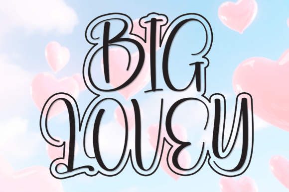 Big Lovey Font