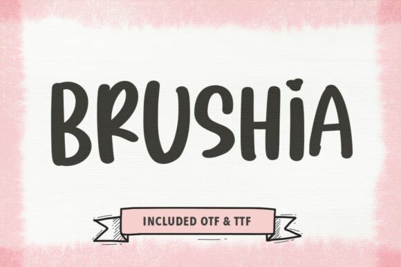 Brushia Font for Creative Brands