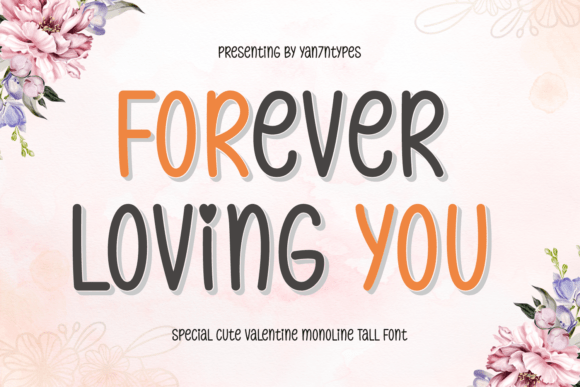 Forever Loving You Font