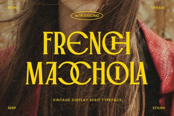 French Macchiola: A Vintage Display Font