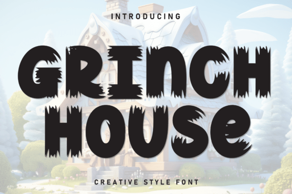 Grinch House Font