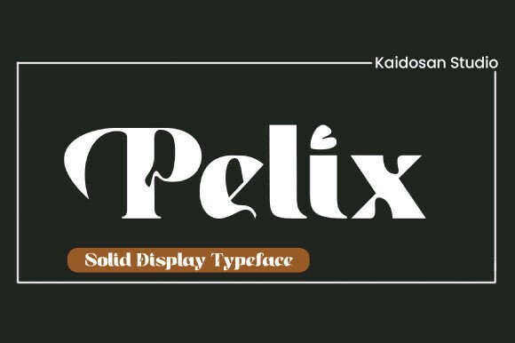 Pelix: A Display Font for Timeless Elegance