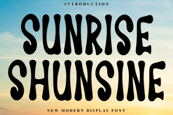 Sunrise Shunsine Font